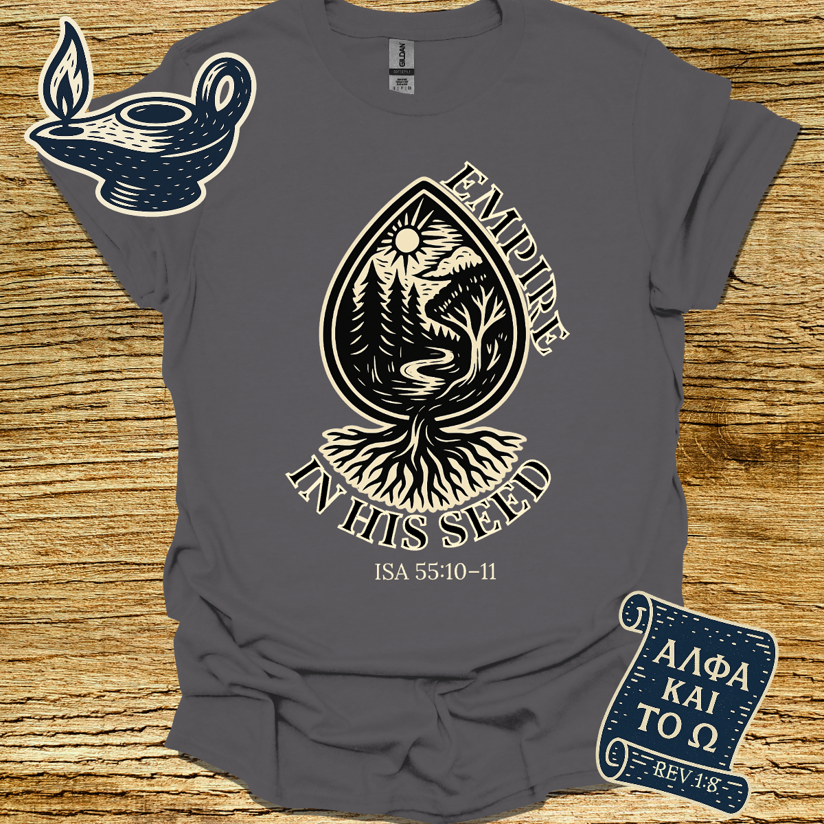 EMPIRE IN HIS SEED| Isaiah 55:10-11 | Unisex Christian T-Shirt