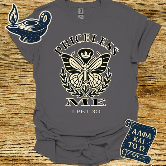 PRICELESS ME | 1 Peter 3:4 | Unisex Christian T-Shirt