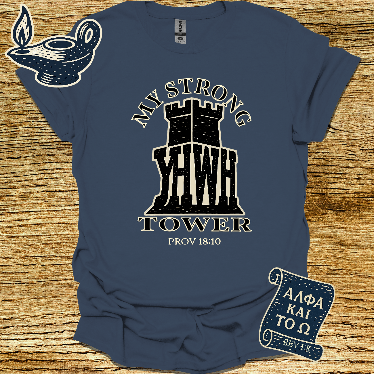 YHWH MY STRONG TOWER | Proverb 18:10 | Unisex Christian T-Shirt