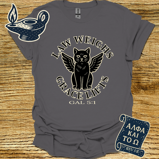 LAW WEIGHS GRACE LIFTS I GAL 5:1 | Unisex Christian T-Shirt