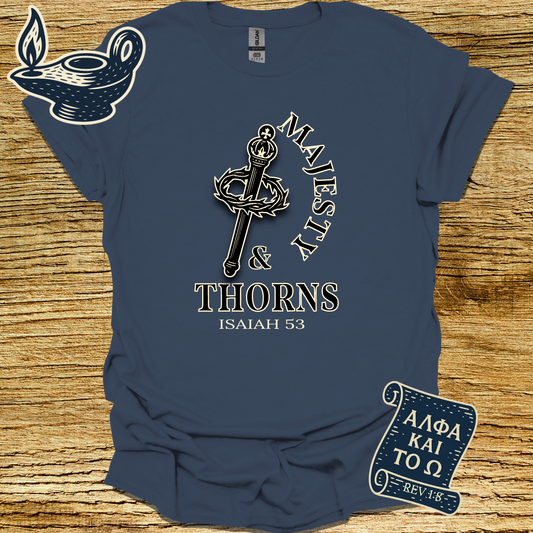 MAJESTY AND THORNS I Isiah 53 | Unisex Christian T-Shirt