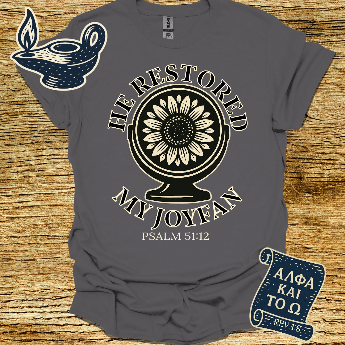 HE RESTORED MY JOYFAN | Psalm 51:12 | Unisex Christian T-Shirt