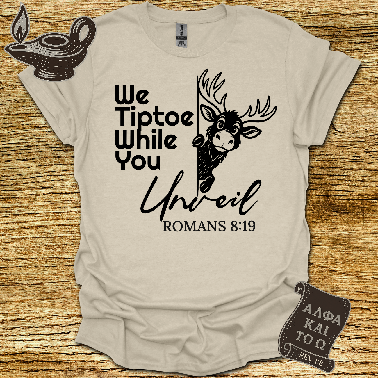 We Tiptoe Romans 8:19 T-Shirt