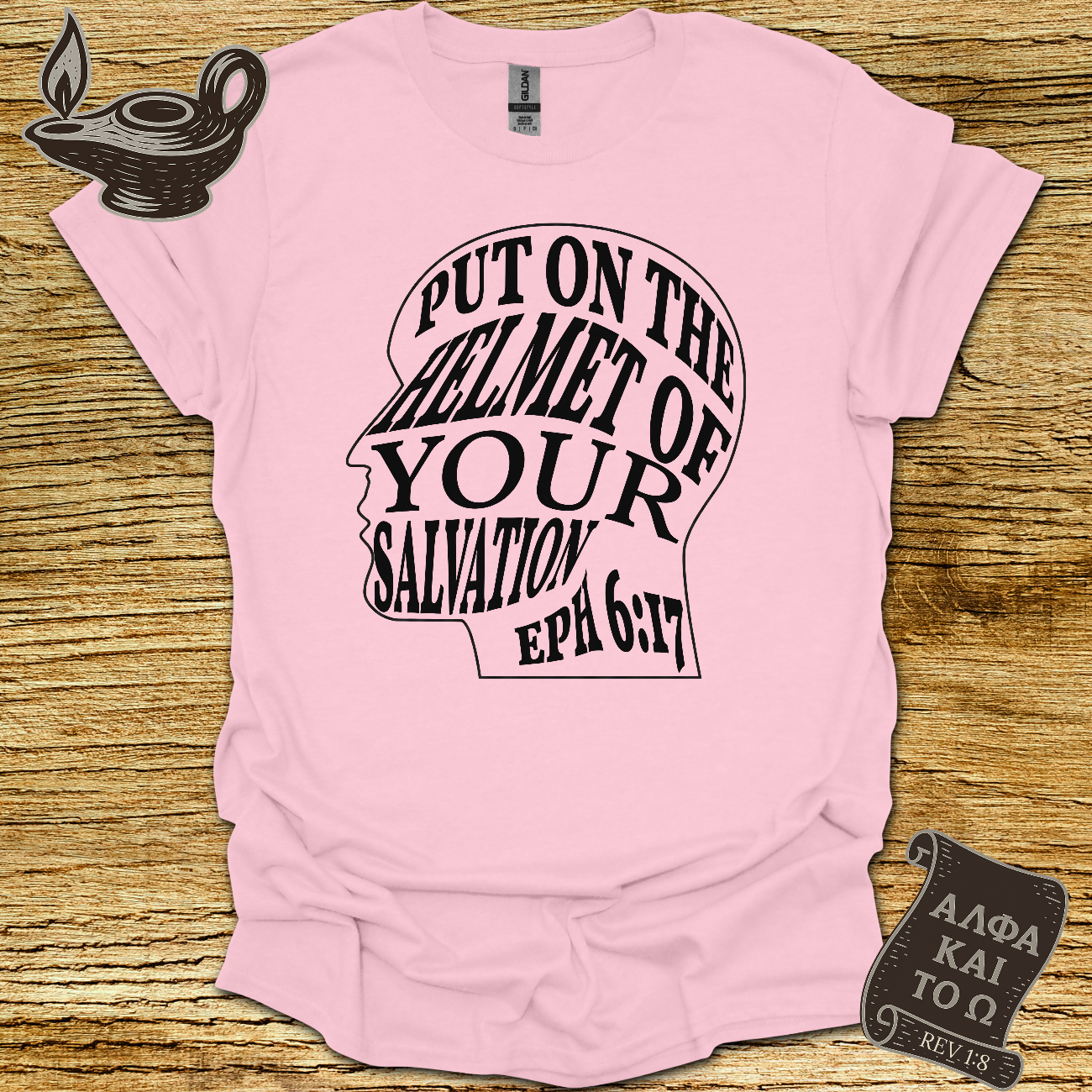 Put On Helmet Eph 6:17 T-Shirt