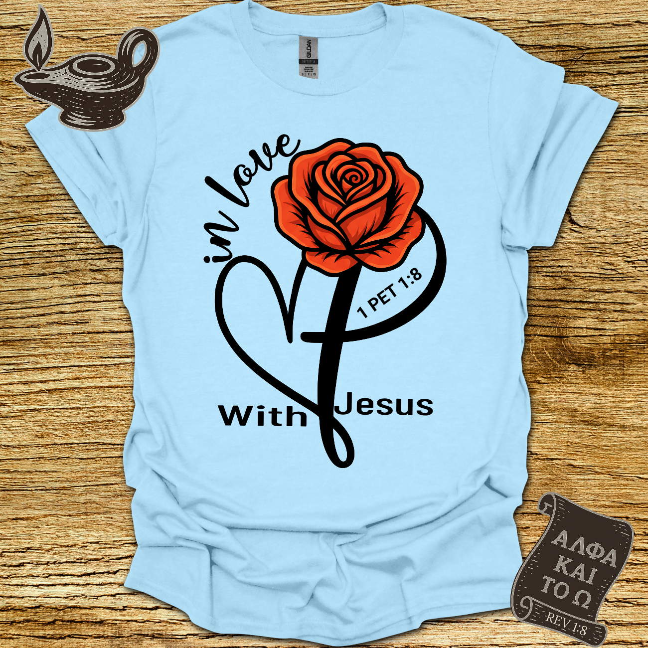 Loving Jesus 1 Peter 1:8 T-Shirt
