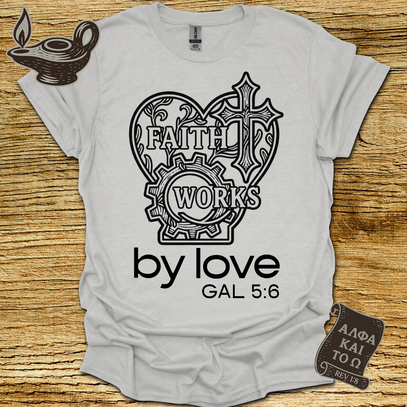 By Love Galatians 5:6 T-shirt