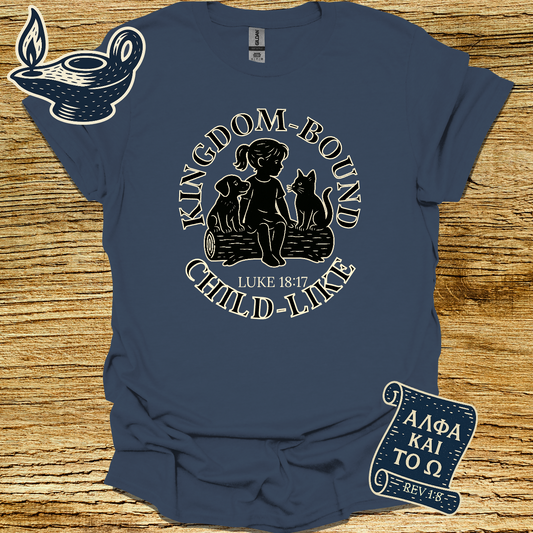 KINGDOM-BOUND CHILE-LIKE | Luke 18:17 | Unisex Christian T-Shirt