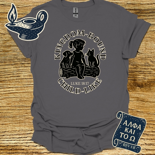 KINGDOM-BOUND CHILE-LIKE | Luke 18:17 | Unisex Christian T-Shirt