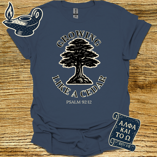 GROWING LIKE A CEDAR | Psalm 92:12 | Unisex Christian T-Shirt