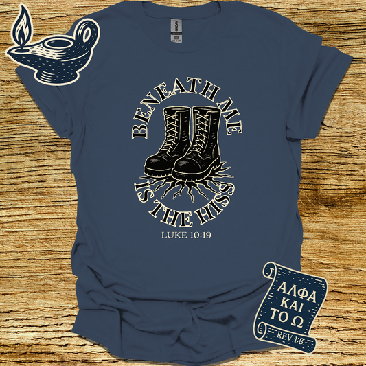 BENEATH ME IS THE HISS | Luke 10:19 | Unisex Christian T-Shirt