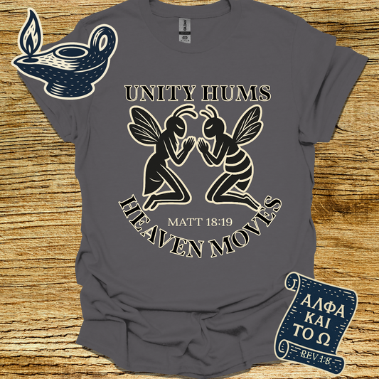 UNITY HUMS HEAVEN MOVES | Matthew 18:19 | Unisex Christian T-Shirt