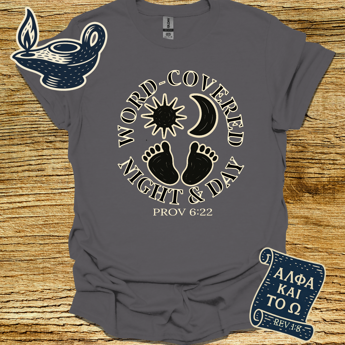 WORD-COVERED NIGHT AND DAY | Proverb 6:22 | Unisex Christian T-Shirt