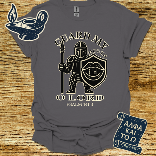 GUARD MY MOUTH O LORD | Psalm 141:3 | Unisex Christian T-Shirt