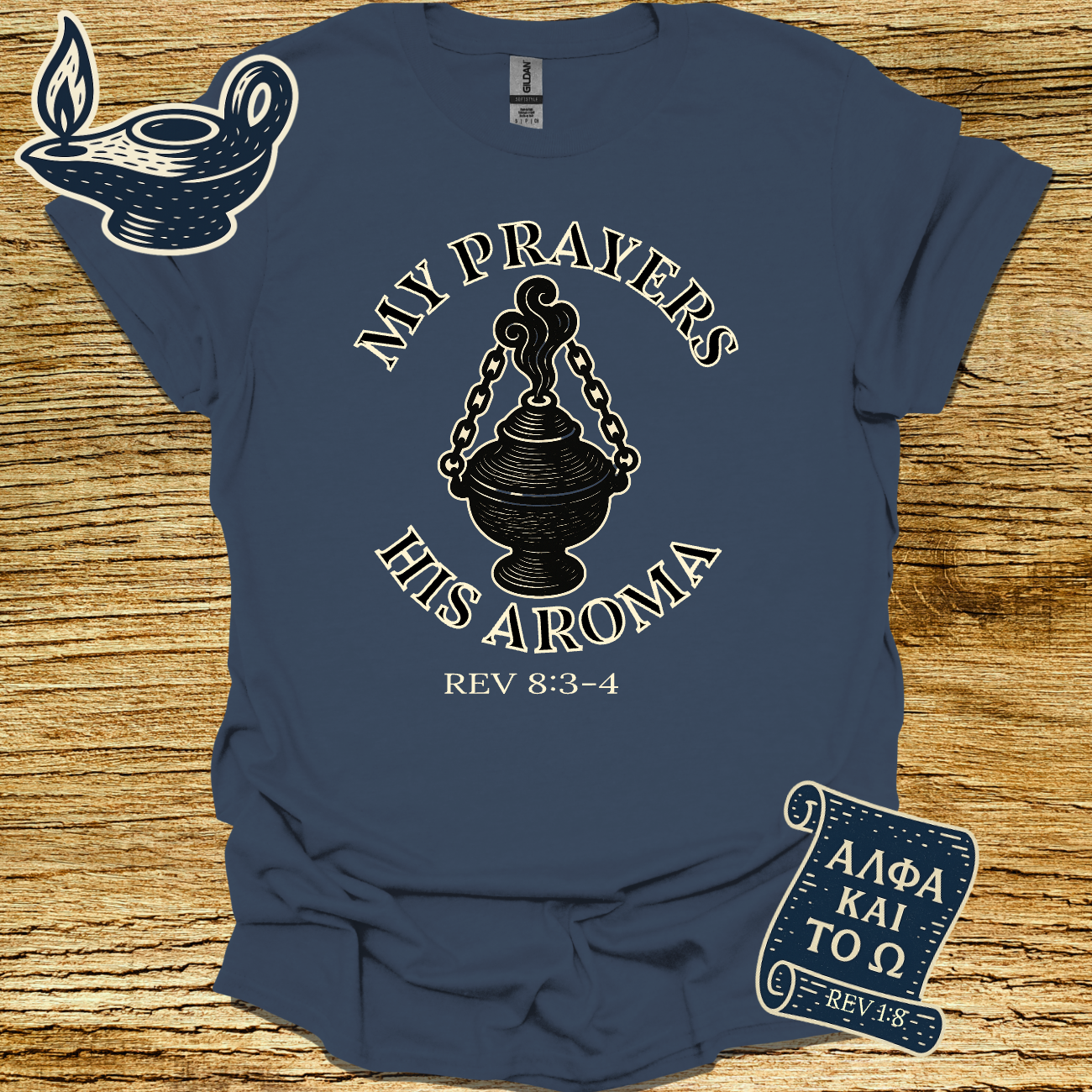 MY PRAYERS HIS AROMA | Revelation 8:3-4 | Unisex Christian T-Shirt