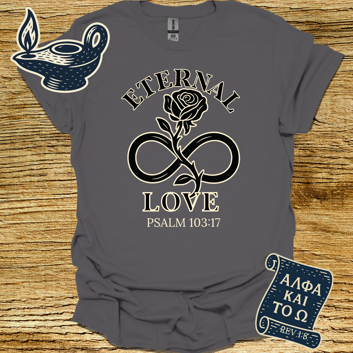 ETERNAL LOVE | Psalm 103:17 | Unisex Christian T-Shirt