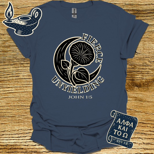 FIERCE UNYIELDING | John 1:5 | Unisex Christian T-Shirt