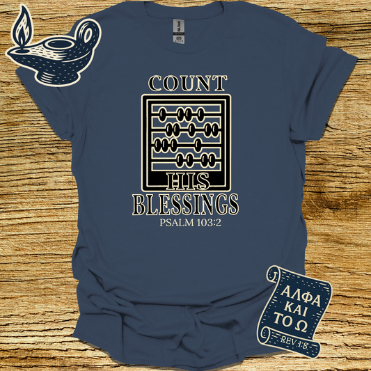 COUNT HIS BLESSINGS | Psalm 103:2 | Unisex Christian T-Shirt