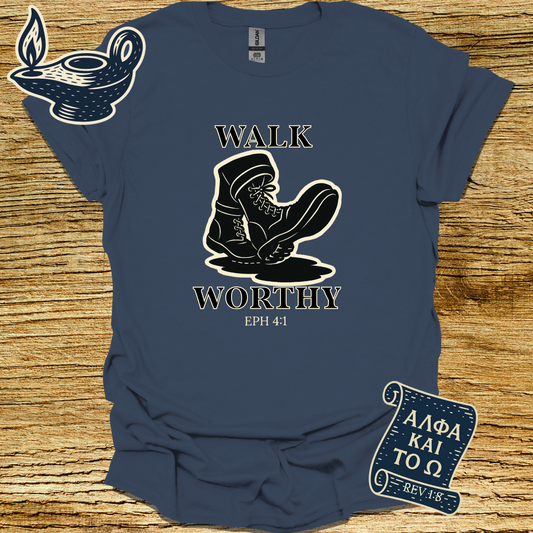 WALK WORTHY | Ephesians 4:1 | Unisex Christian T-Shirt