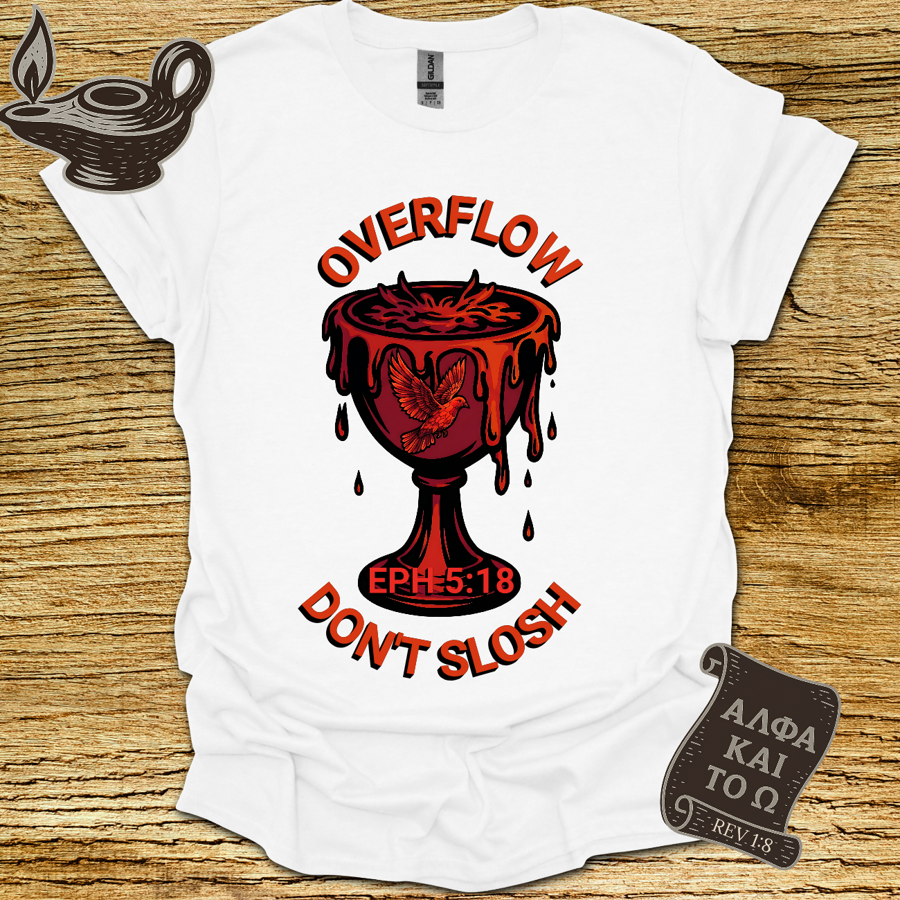 Overflow Ephesians 5:18 T-Shirt
