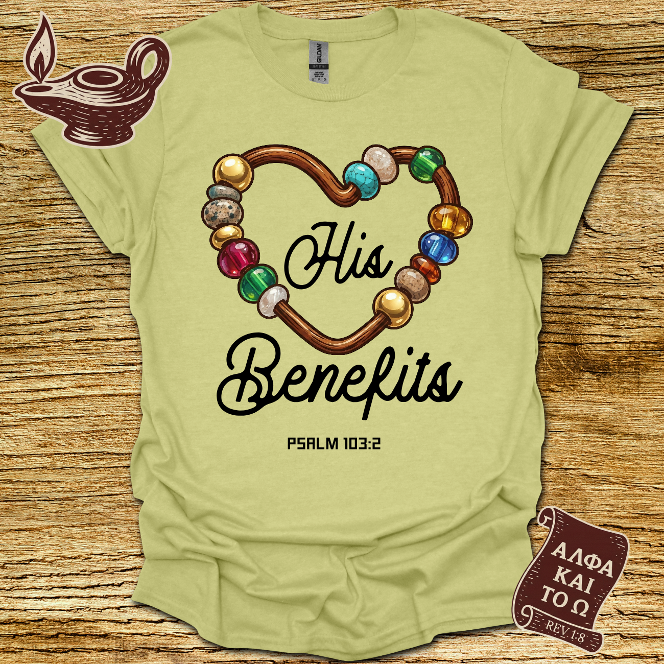His Benefits Psalm 103:2 T-Shirt
