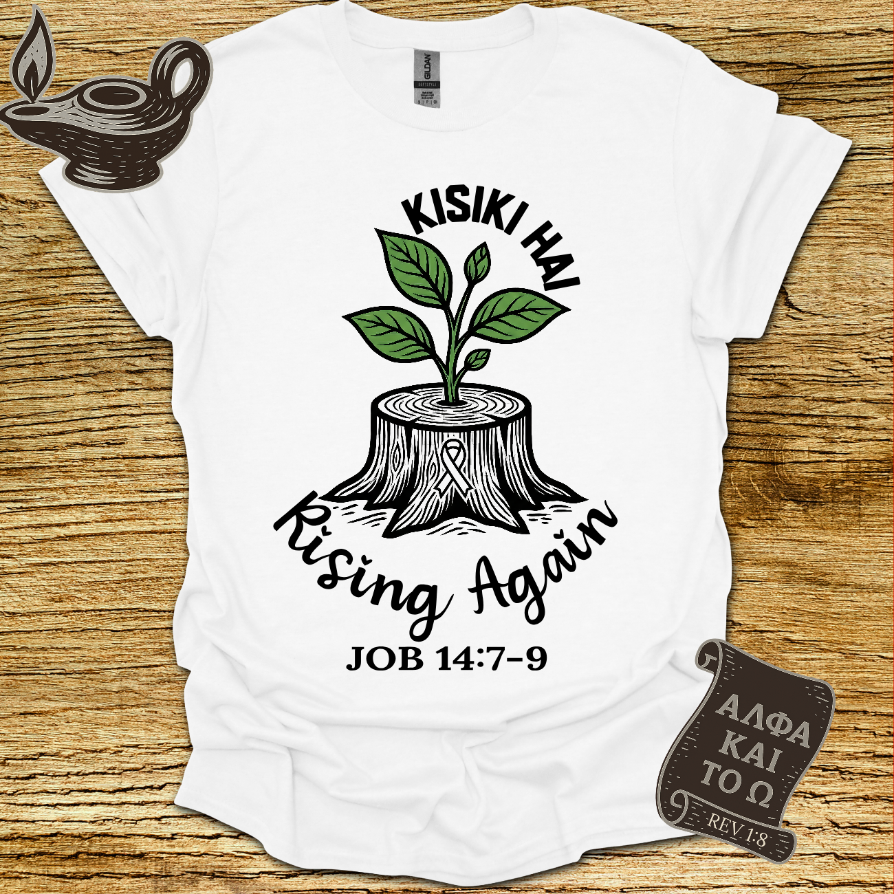 Rising Again Job 14:7 T-shirt