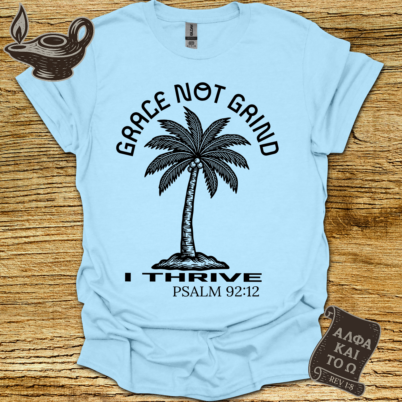 I Thrive Psalm 92:12 T-shirt