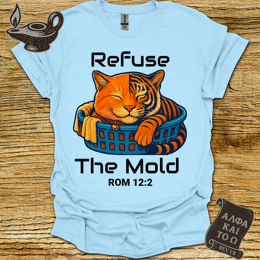 Refuse The Mold T-shirt