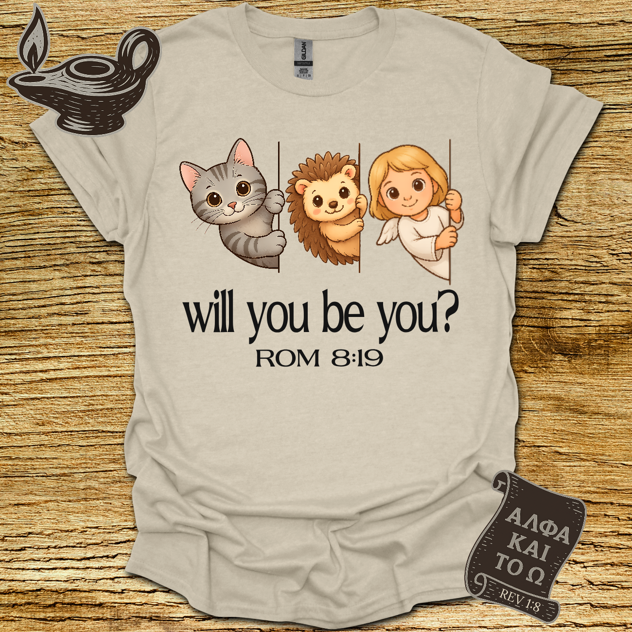 Be You Romans 8:19 T-shirt