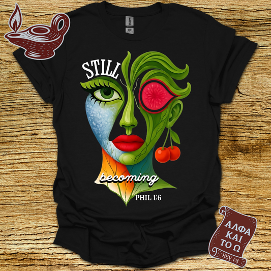 Becoming Philippians 1:6 T-shirt