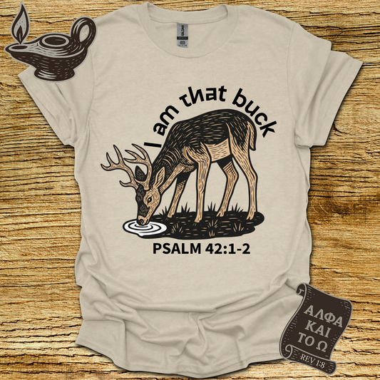 Buck Psalm 42:1‑2 T-shirt