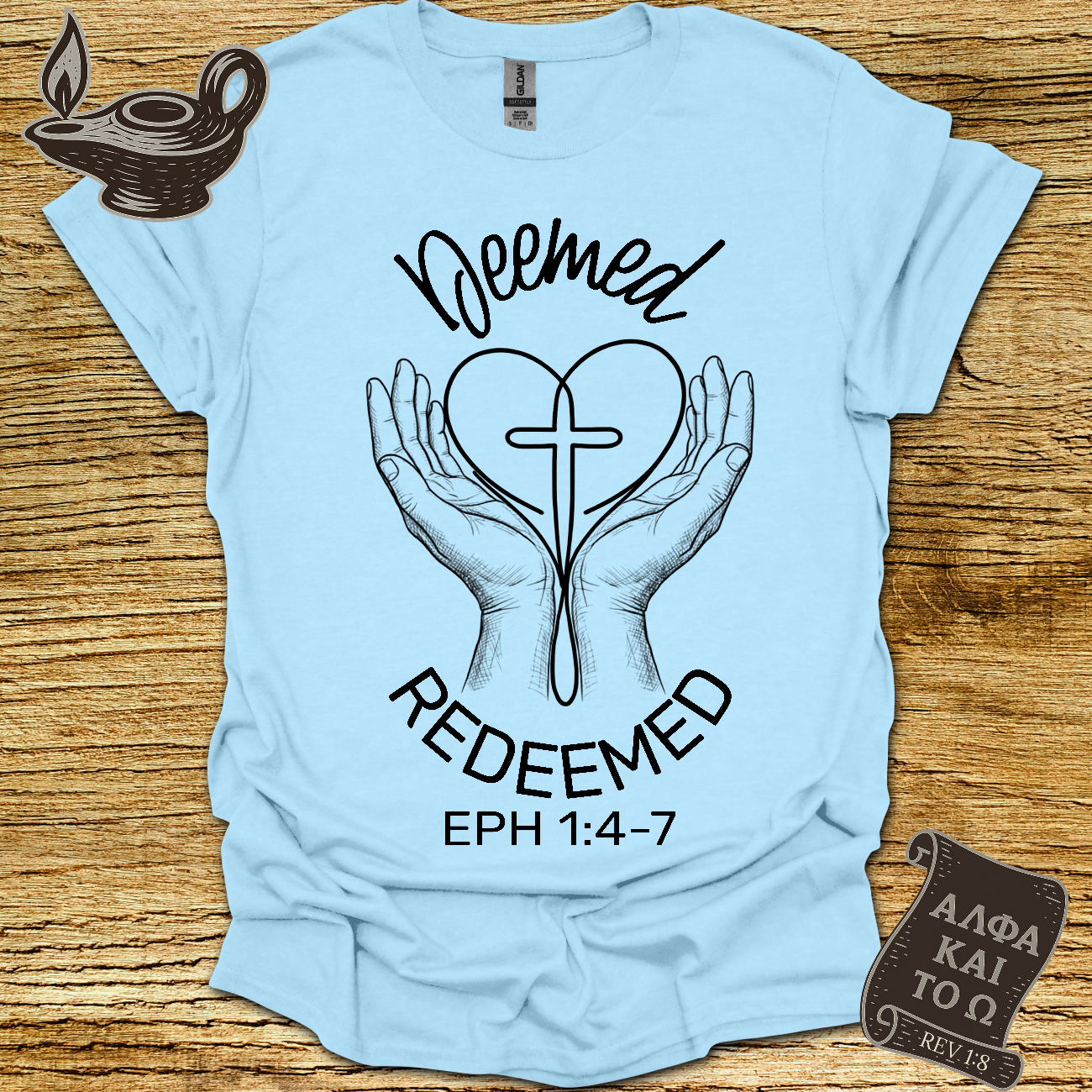 Deemed Ephesians 1:4-7 T-Shirt