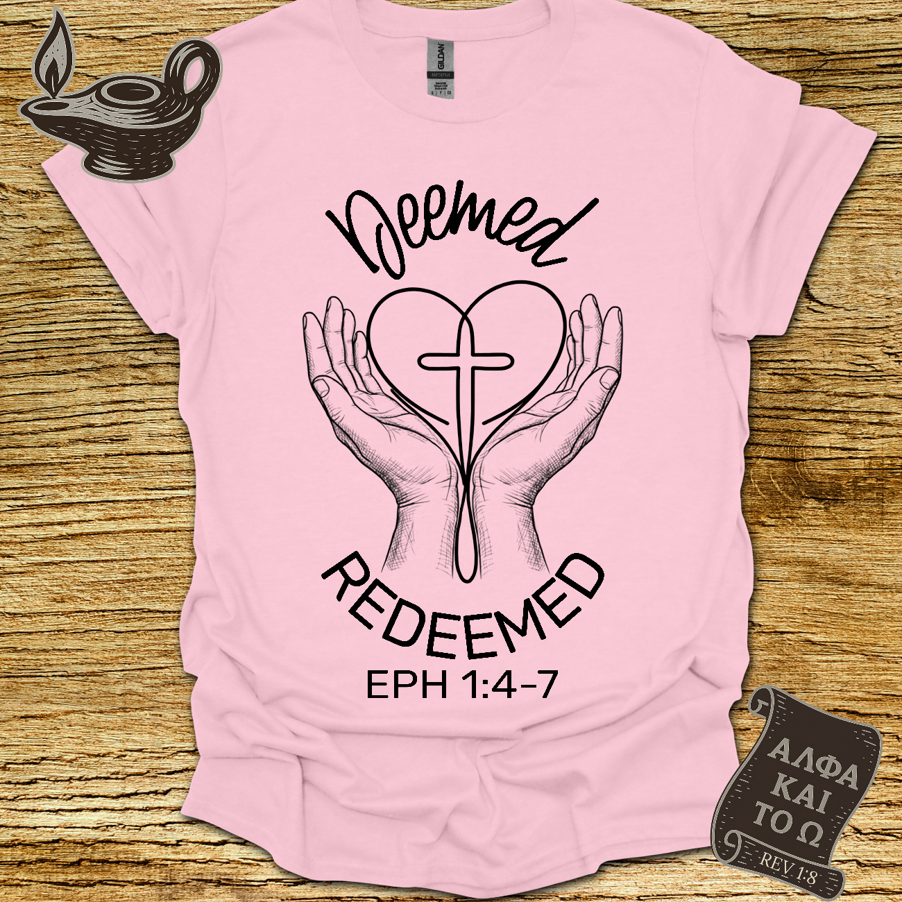 Deemed Ephesians 1:4-7 T-Shirt