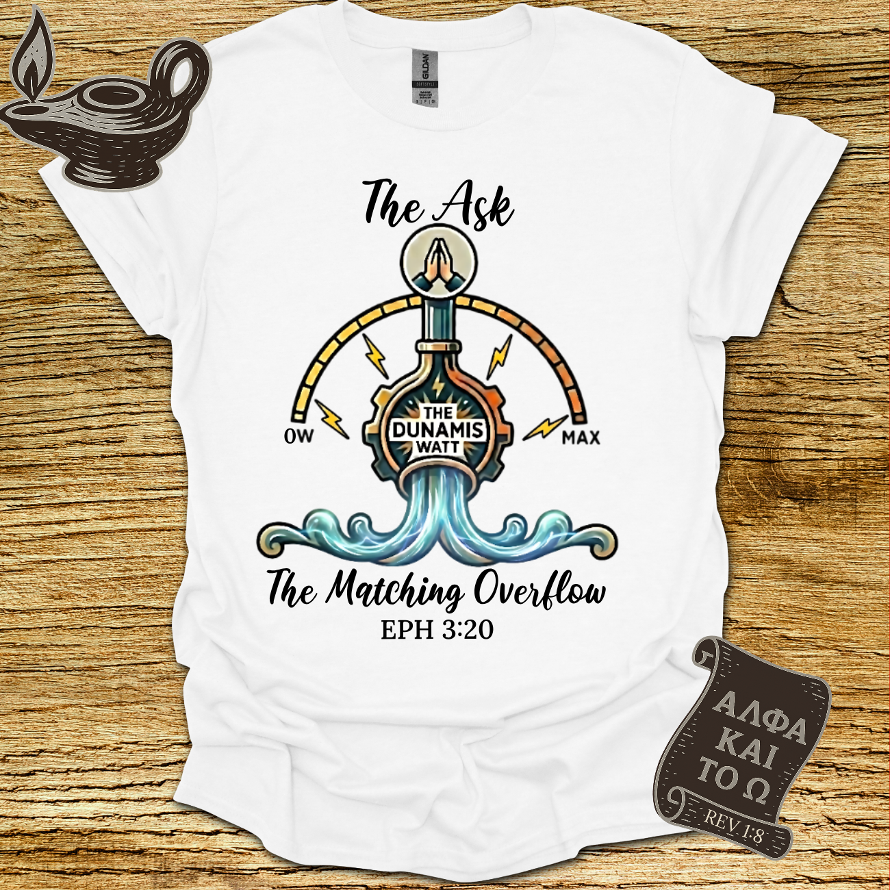 The Ask Ephesians 3:20 T-Shirt