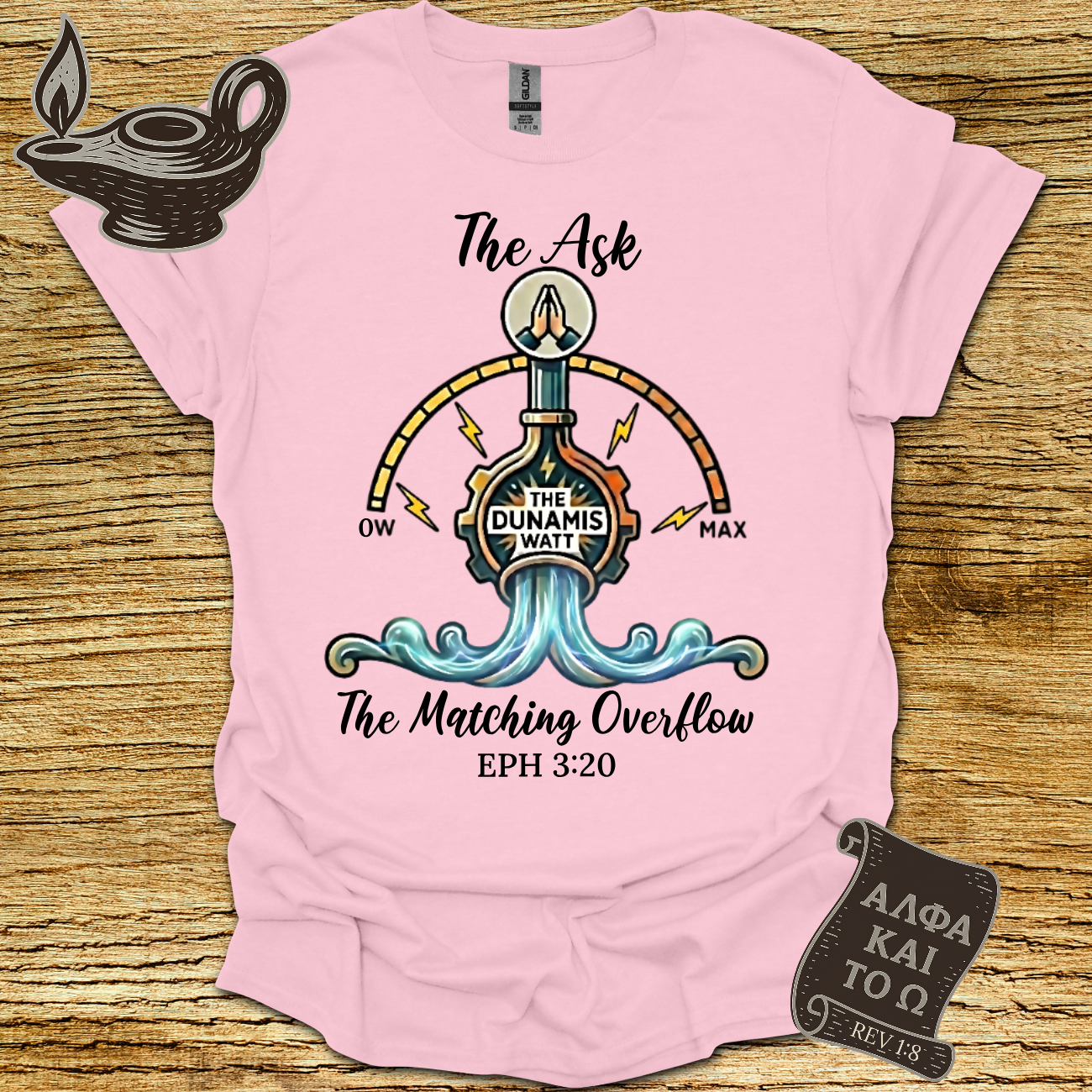 The Ask Ephesians 3:20 T-Shirt