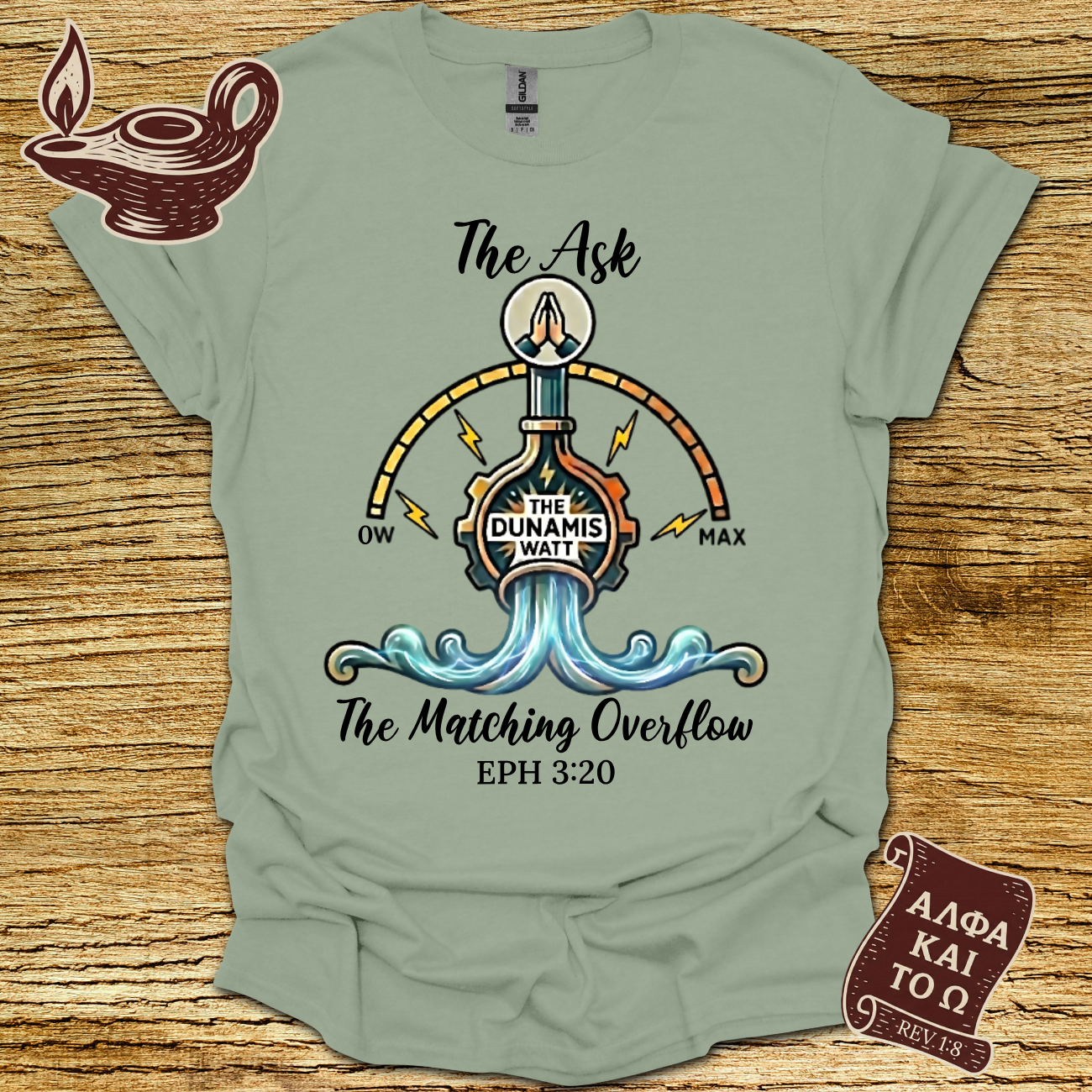 The Ask Ephesians 3:20 T-Shirt