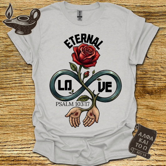 Eternal Psalm 103:17 T-shirt
