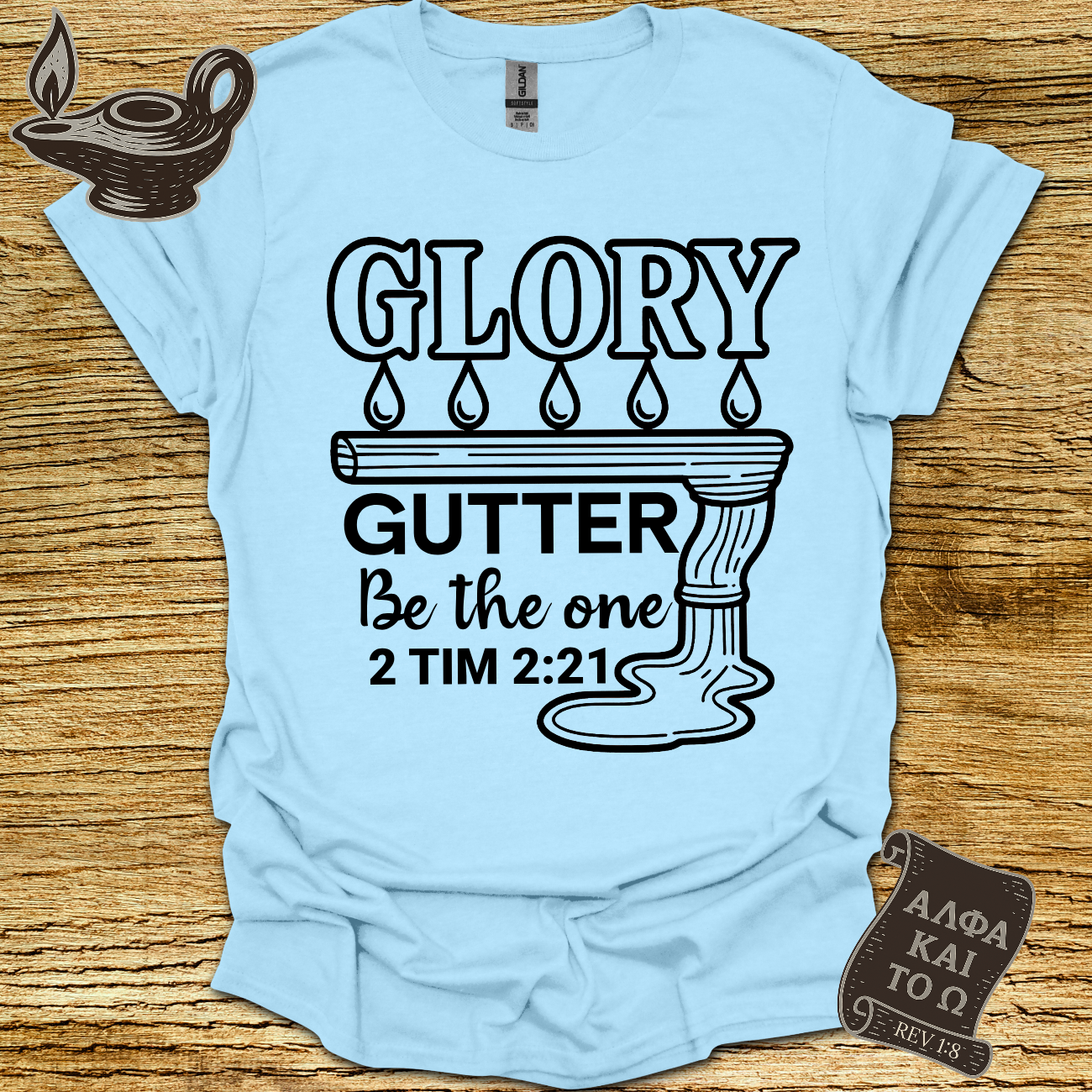 Glory 2 Timothy 2:21 T-shirt