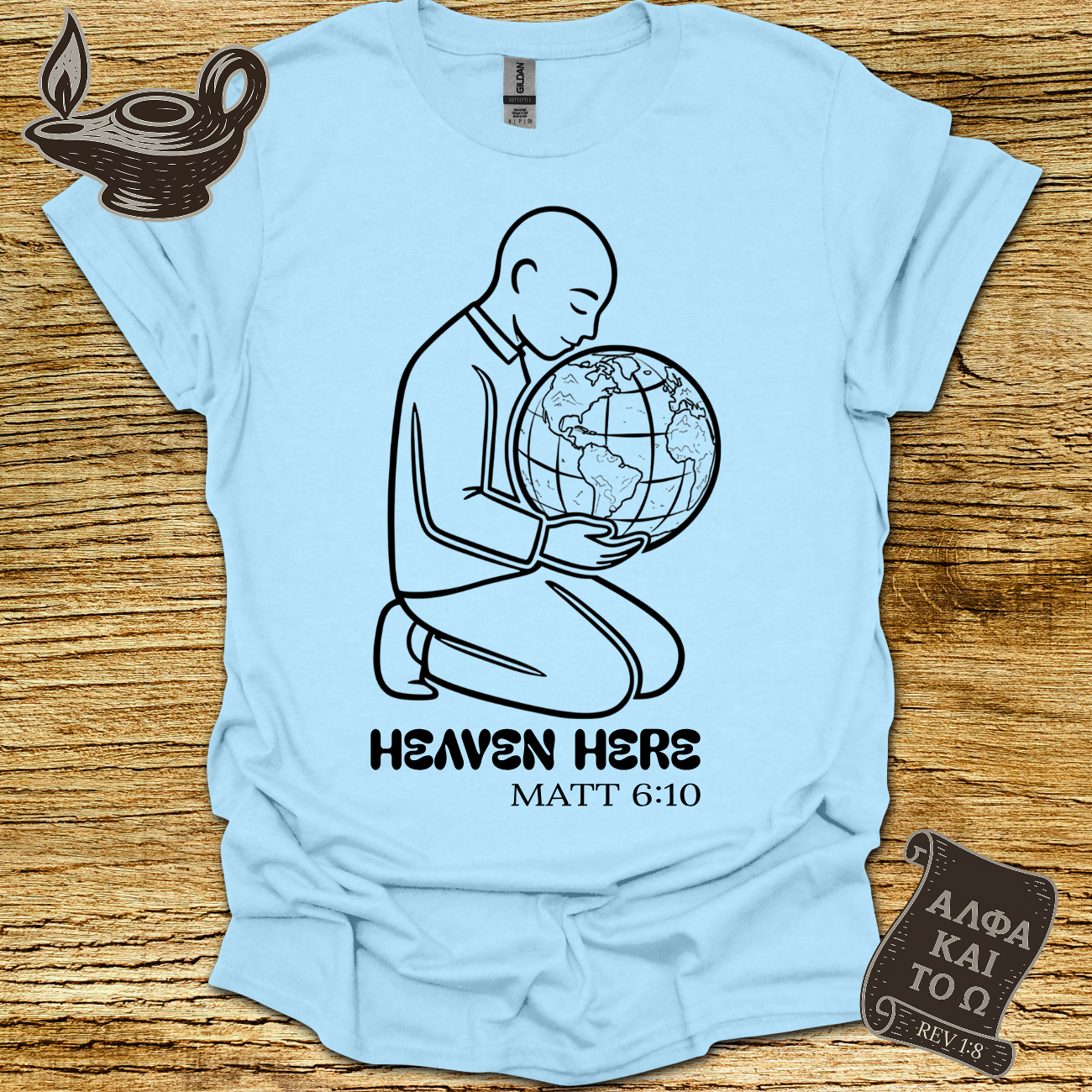 On Earth Matthew 6:10 T-shirt