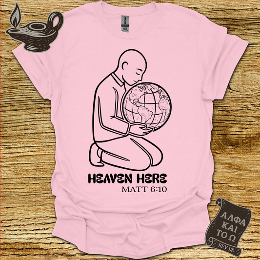 On Earth Matthew 6:10 T-shirt
