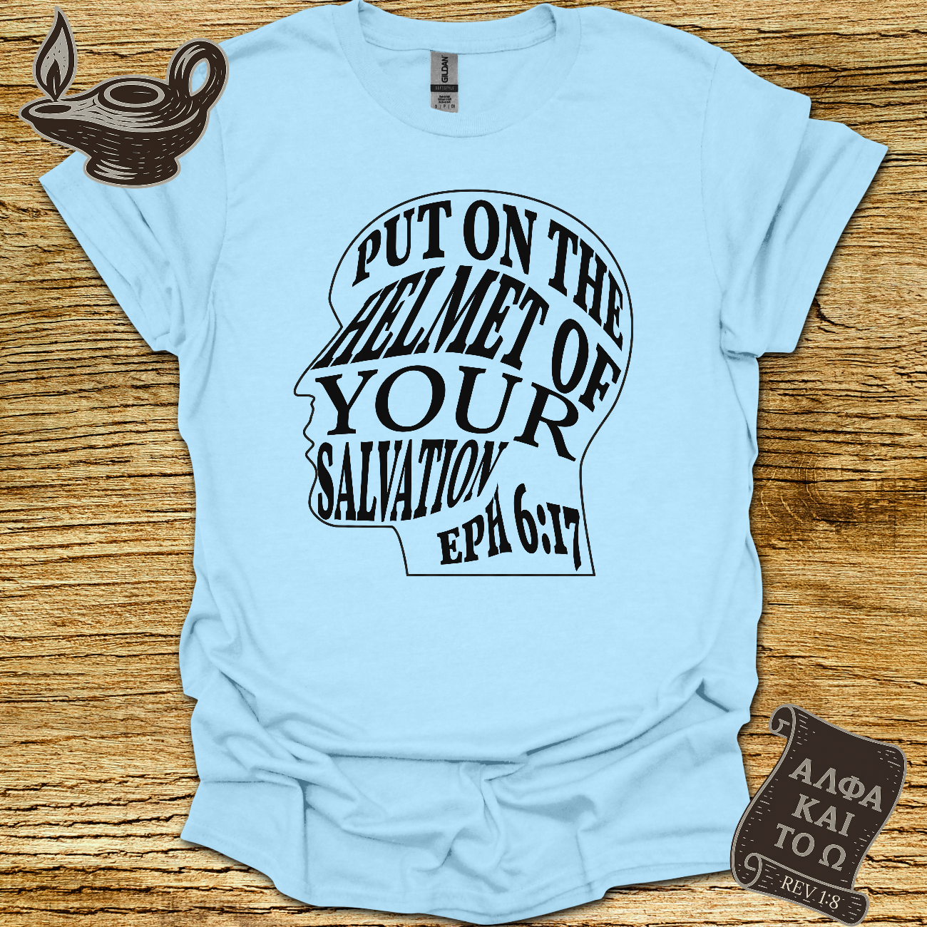 Put On Helmet Eph 6:17 T-Shirt