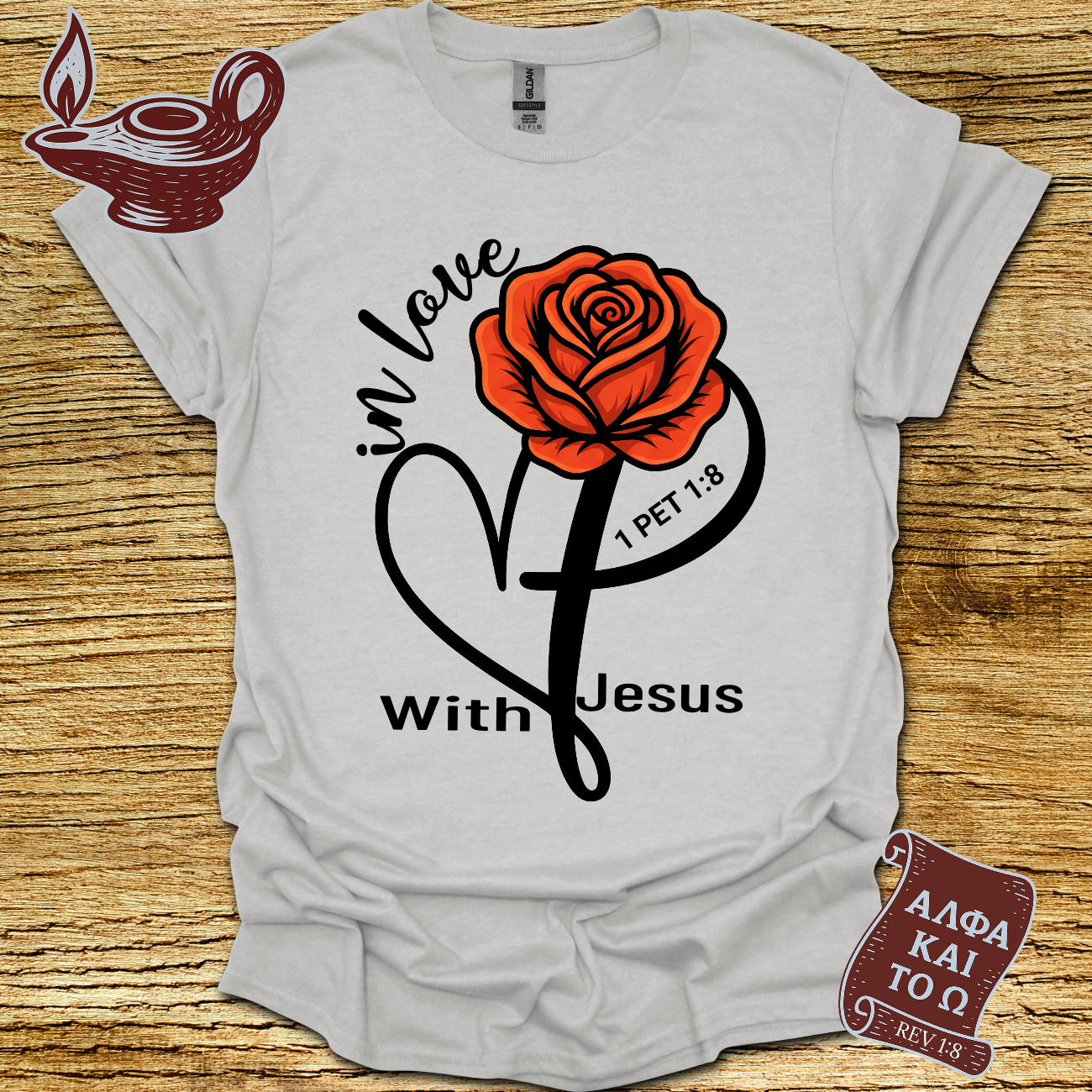 Loving Jesus 1 Peter 1:8 T-Shirt