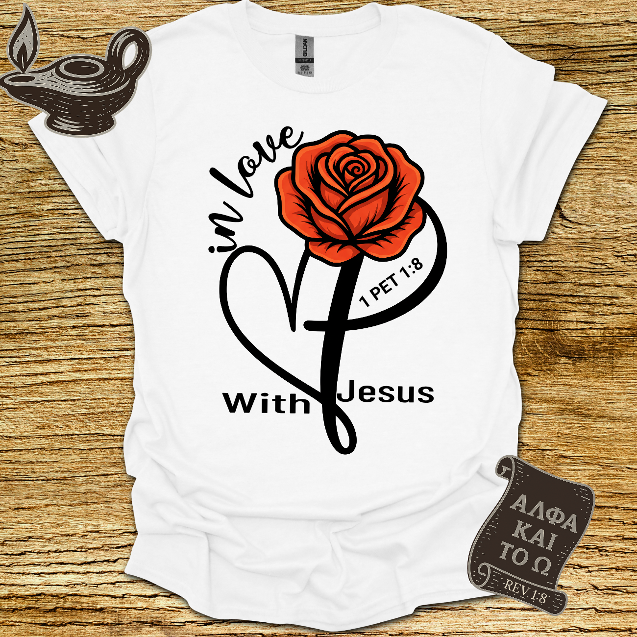 Loving Jesus 1 Peter 1:8 T-Shirt