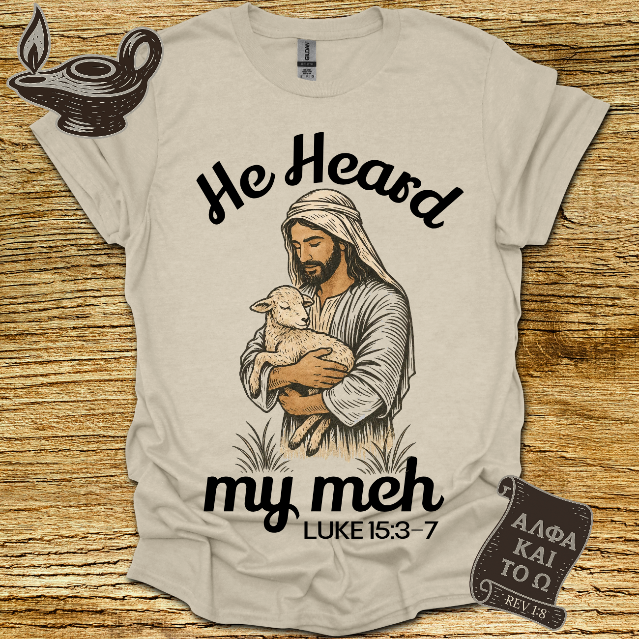 HE Heard Luke 15:3‑7 T-shirt