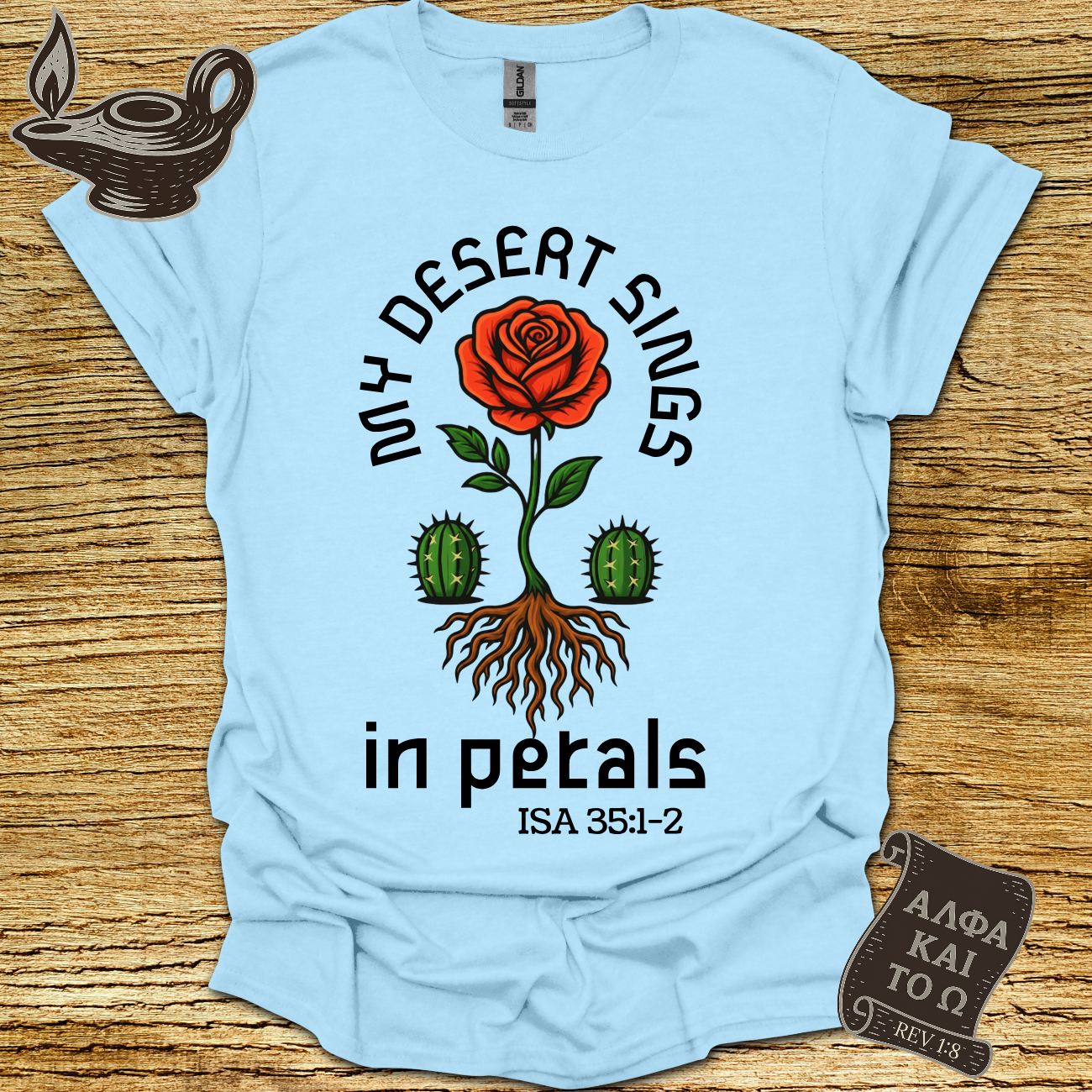 In Petals  Isa. 35:1–2 T-shirt