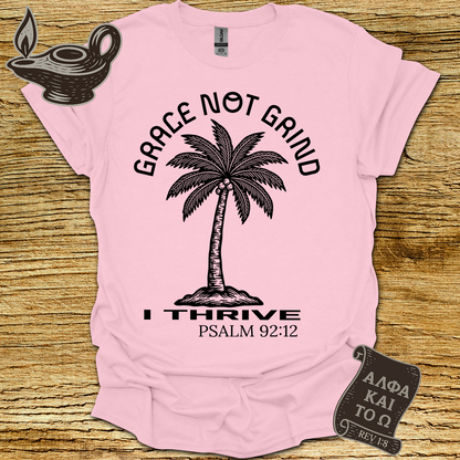 I Thrive Psalm 92:12 T-shirt