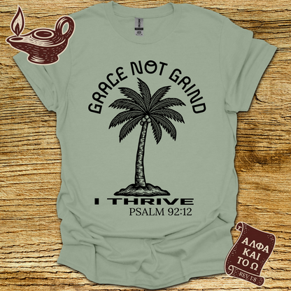 I Thrive Psalm 92:12 T-shirt