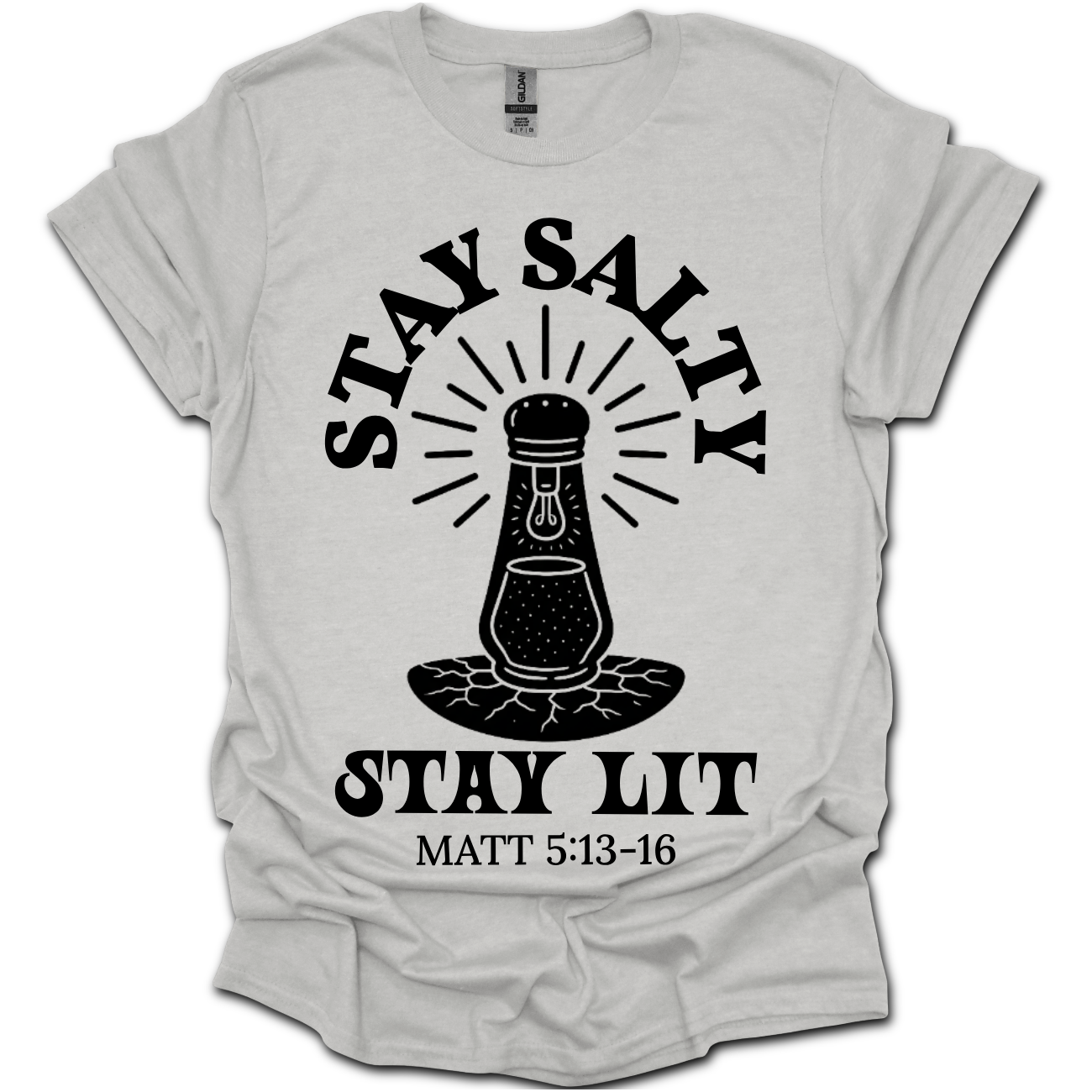 Stay Salty Stay Lit – Matthew 5:13–16 Christian T-Shirt