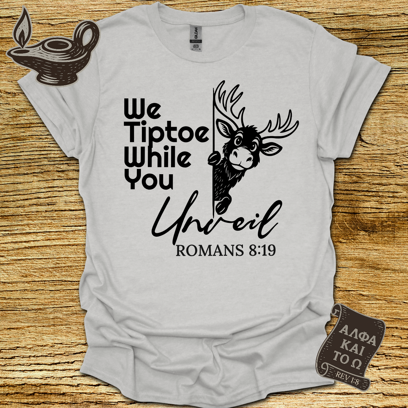 We Tiptoe Romans 8:19 T-Shirt