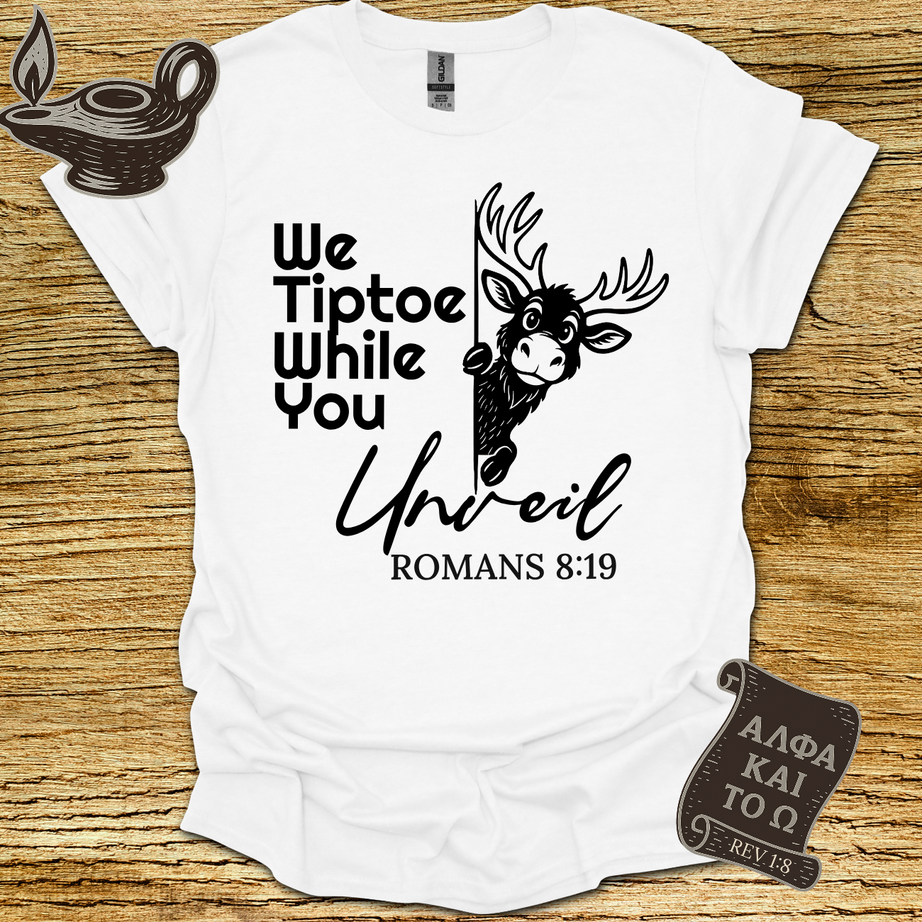 We Tiptoe Romans 8:19 T-Shirt