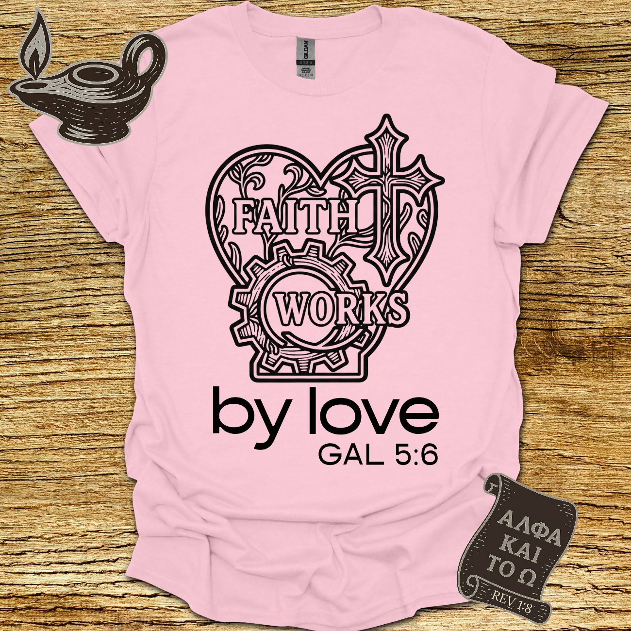 By Love Galatians 5:6 T-shirt